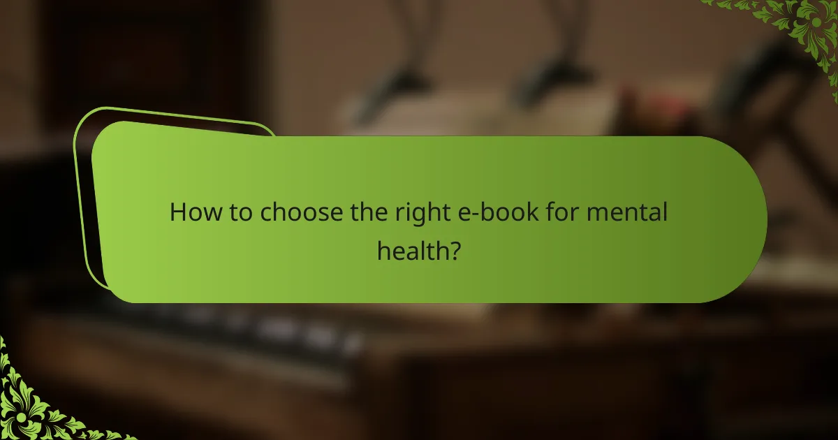 How to choose the right e-book for mental health?